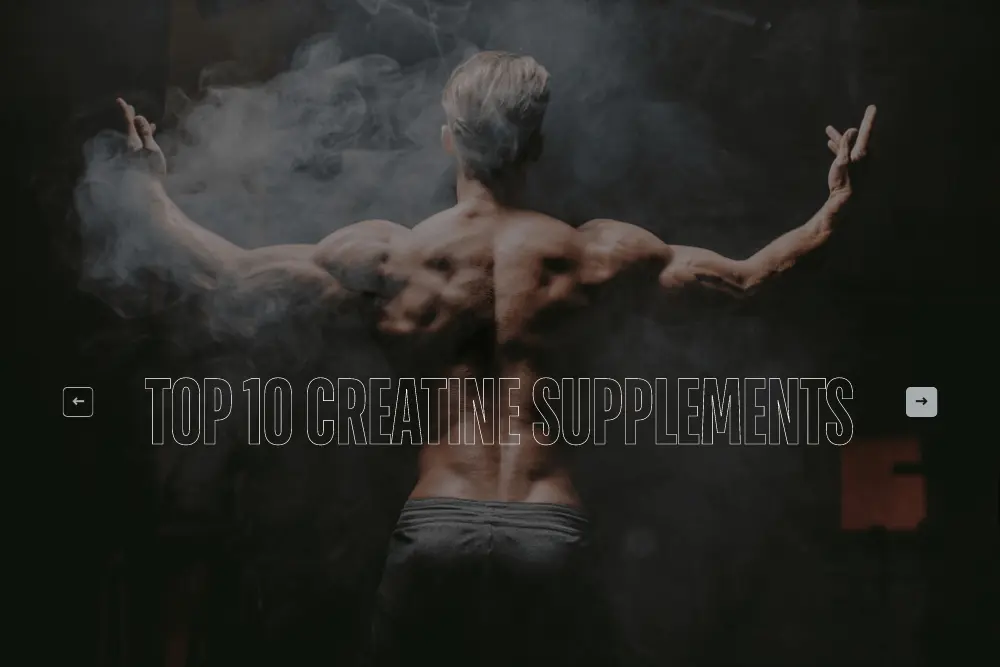 Top 10 Creatine Supplements