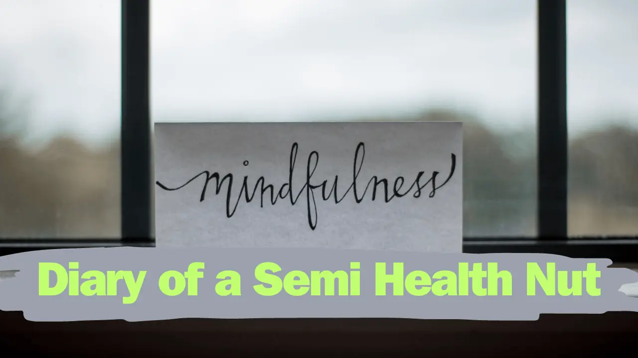 Diary of a Semi Health Nut Semi Healthy Perspectives on Food Fitness and Life